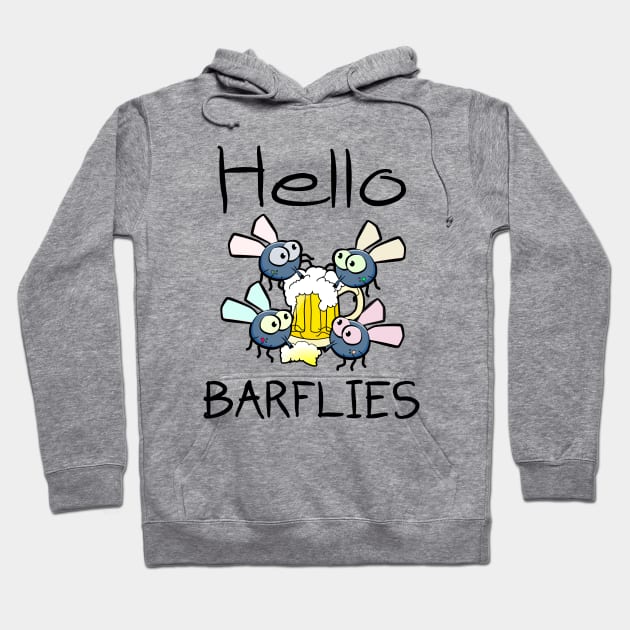 Hello Barfllies Hoodie by Jarecrow 